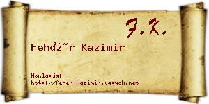 Fehér Kazimir névjegykártya